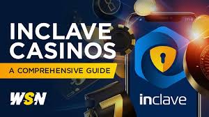 Comprehensive Guide to Inclave Casino List -1411806623